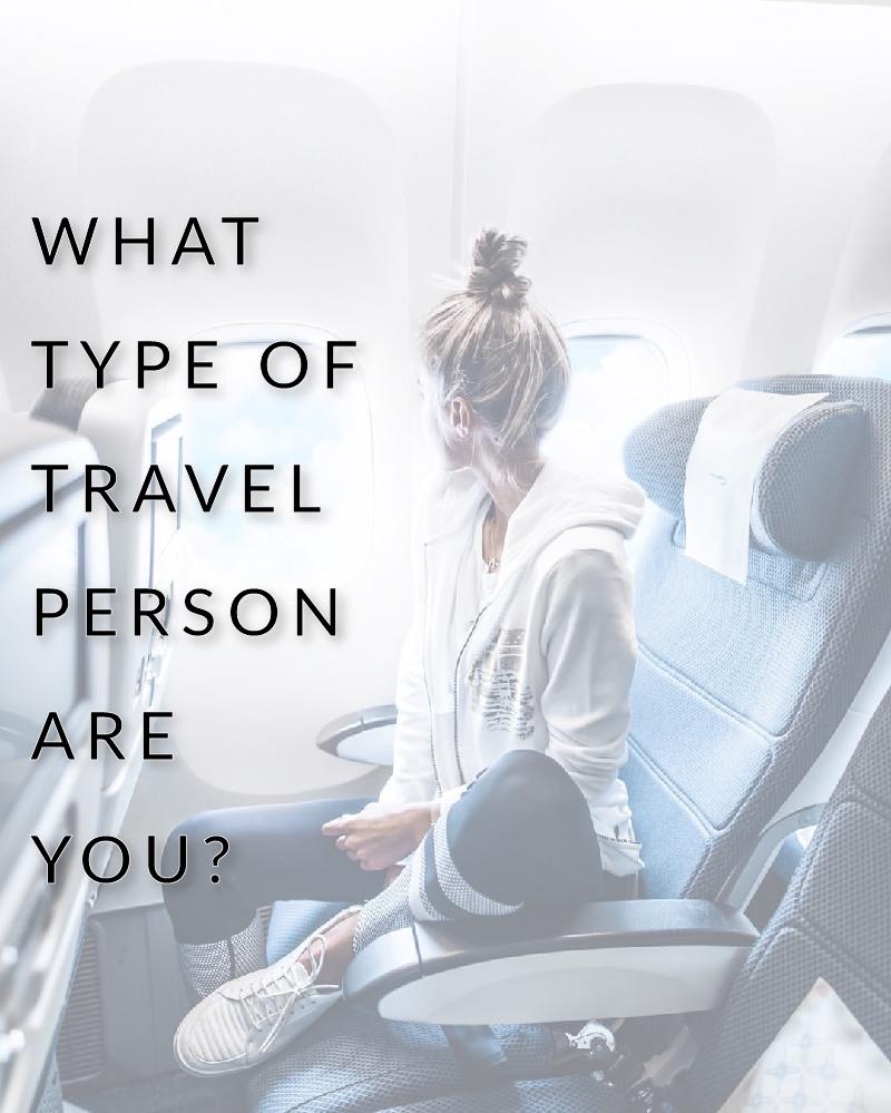 What Type of Travel Person Are You? - likemary